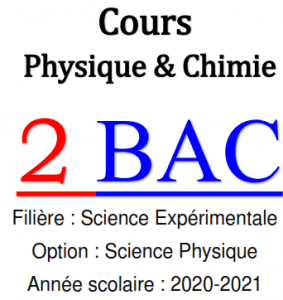 Résumés  de cours de physique-chimie , 2BAC BIOF  ( www.chtoukaphysique.com)