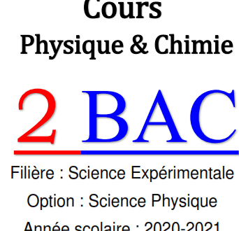Résumés de cours de physique-chimie , 2BAC BIOF ( www.chtoukaphysique.com)