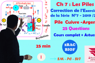 2BAC BIOF-SM, PC, SVT : Série 7-Les piles-Exercice 1: Pile Cuivre-Argent, Cours complet, Pr JENKAL ,